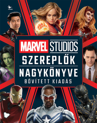 Kelly Knox, Adam Bray - Marvel Studios: Szereplk nagyknyve - bvtett kiads