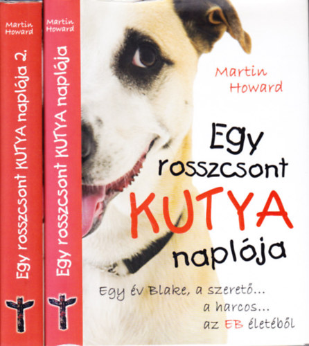 Martin Howard, Ford�t� Fazekas Eszter - Egy rosszcsont kutya napl�ja 2.   Blake megjavul, javul, javulgat