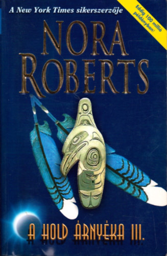 J. D. Robb (Nora Roberts) - A hold rnyka III. - A Fekete Slyom