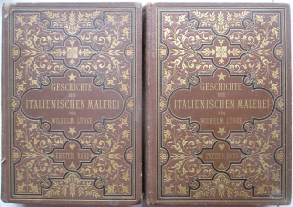 Wilhelm Lübke - Geschichte der italianischen Malerei I-II