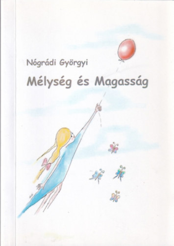 Ngrdi Gyrgyi - Mlysg s Magassg