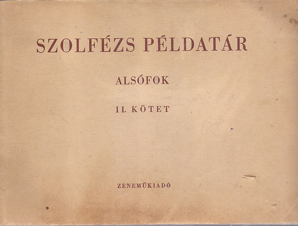 J. Irsai Vera (szerk.) - Szolfzs pldatr - Alsfok II. ktet