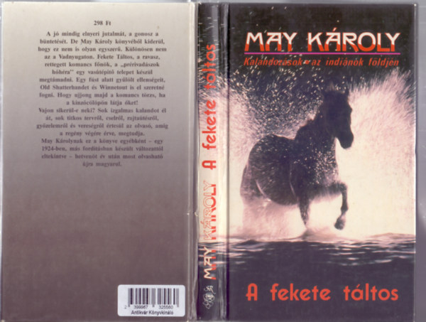 May Kroly, Fordtotta: Hegeds Arthur - A fekete tltos - Kalandozsok az indinok fldjn (Msodik, javtott kiads - j sorozat May Kroly knyveibl)