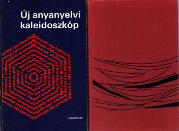 Felde Gy�rgyi, Gr�tsy L�szl�, Hern�di S�ndor - 2 db nyelv�szeti k�nyv: �j anyanyelvi kaleidoszk�p - Nyelv�desany�nk