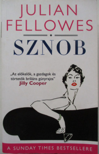 Julian Fellowes - Sznob