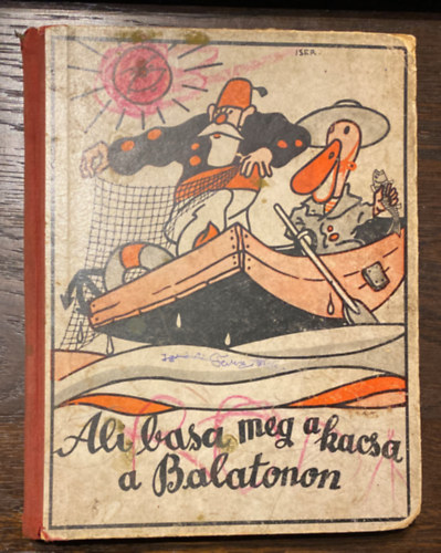 Majthnyi Gyrgy - Ali basa meg a kacsa a Balatonon
