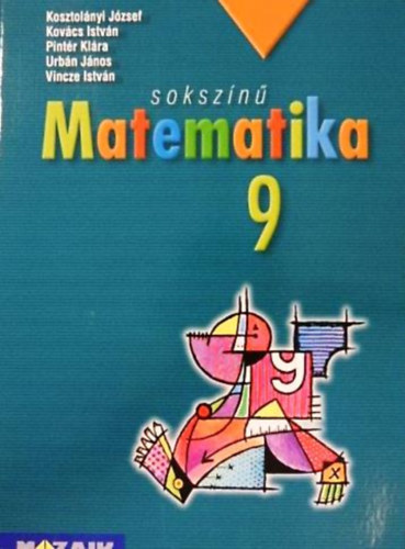 rki Tams, Konfrn Nagy Klra - Sokszn matematika 9. osztly