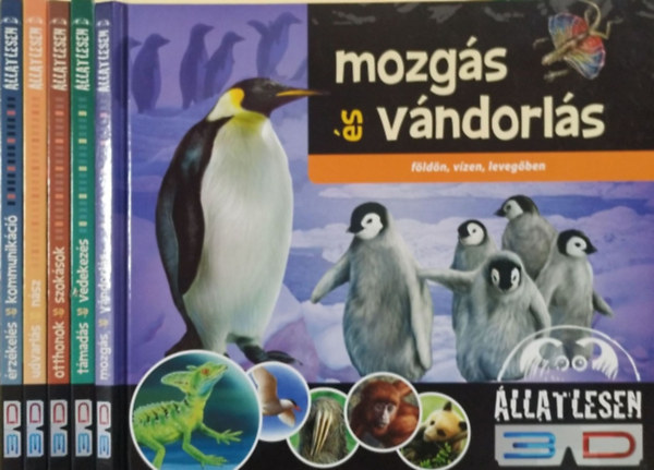 Otthonok s szoksok + Tmads s vdekezs + Mozgs s vndorls + rzkels s kommunikci + Udvarls s nsz  (5 ktet az llatlesen 3D sorozatbl)