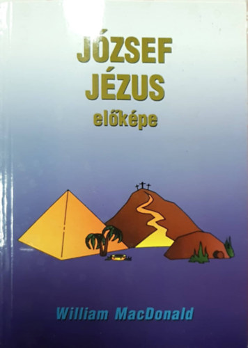 William MacDonald - J�zsef J�zus el�k�pe