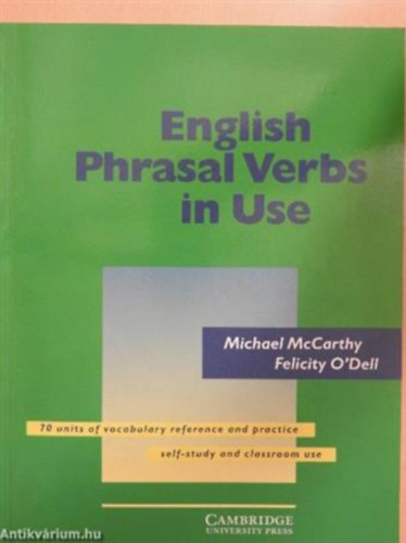 McCarthy Michael,  O'Dell, Felicity - English Phrasal Verbs In Use