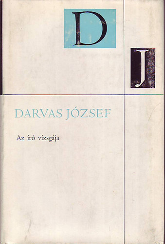 Darvas József - Az író vizsgája