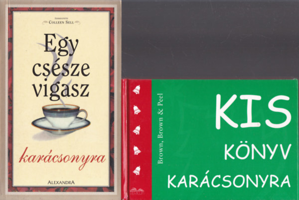 2 db. antológia (Egy csésze vigasz karácsonyra + Kis könyv karácsonyra)