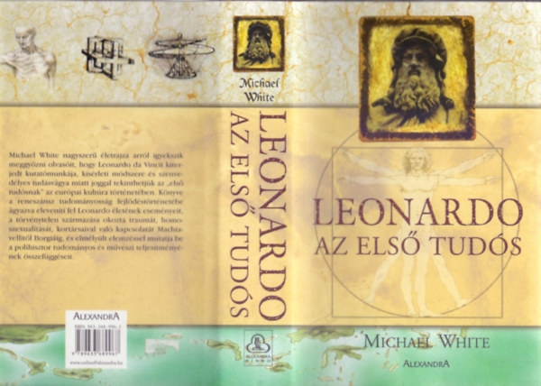 Michael White - Leonardo, az első tudós (Leonardo, The First Scientist)