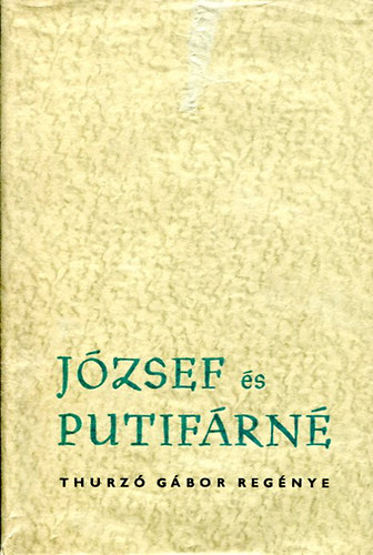 Thurz� G�bor - J�zsef �s putif�rn�