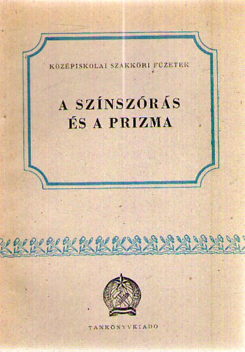 A színszórás és a prizma