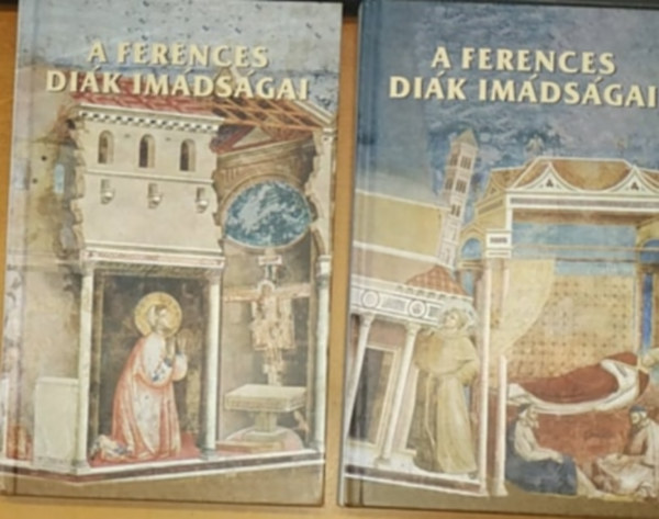 Sos Sndorn - Veres Rzsa - A Ferences dik imdsgai I.-II. (2 ktet)