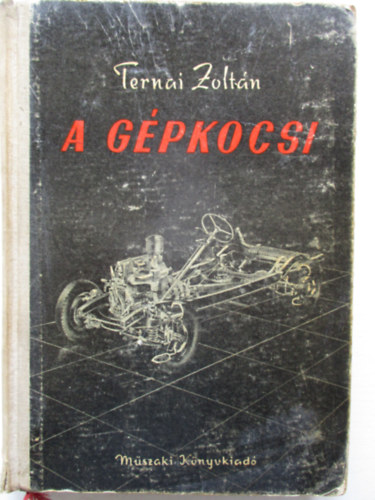 Ternai Zolt�n - A g�pkocsi