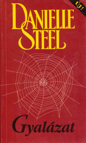 Danielle Steel - Gyalzat