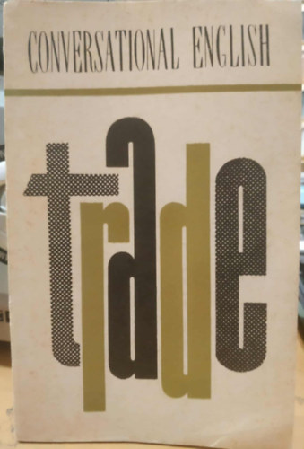 A. (Alexander) C. (Semeonovitch) Liberman - Trade (Conversational English)