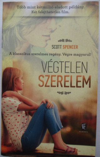 Scott Spencer - Végtelen szerelem