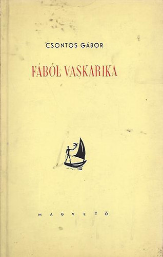 Csontos Gbor - Fbl vaskarika