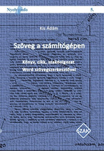 Kis dm - Szveg a szmtgpen