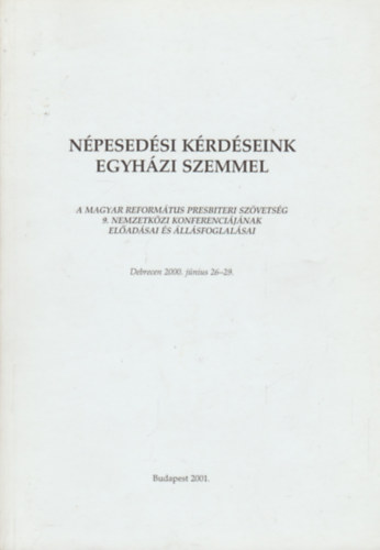 Gncz Sndorn (szerk.) - Npesedsi krdseink egyhzi szemmel