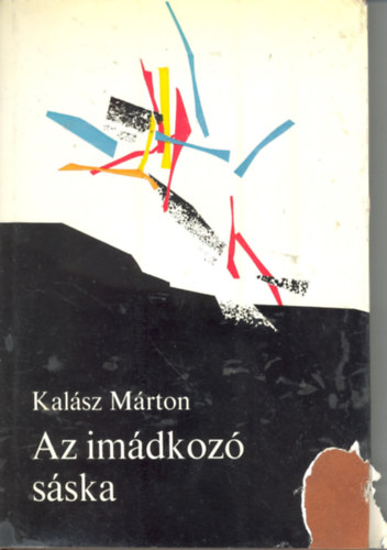 Kalász Márton - Az imádkozó sáska