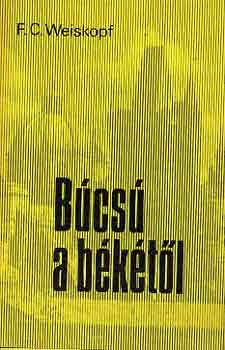 F.C. Weiskopf - B�cs� a b�k�t�l