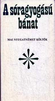 A s�ragyog�s� b�nat (Mai nyugatn�met k�lt�k)