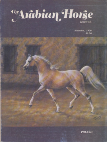 Peg Johnson (szerk.) - The Arabian Horse 1976/november