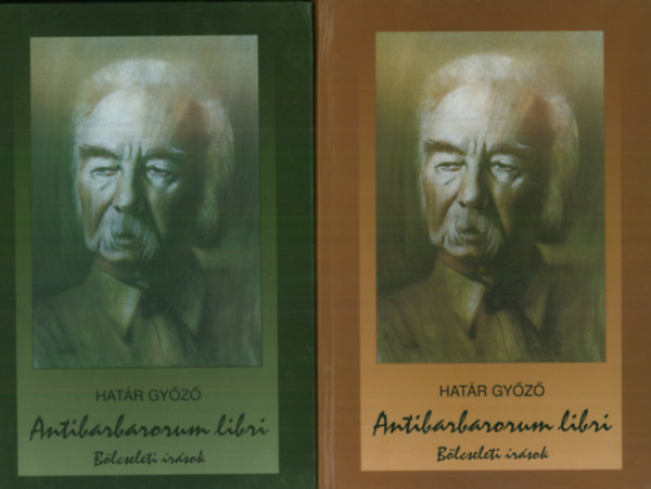 Határ Győző - Antibarbarorum libri 1-2.
