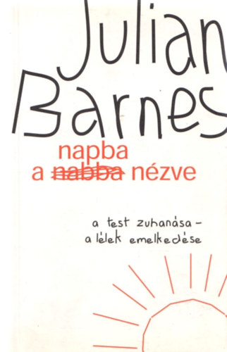 Julian Barnes - A napba nzve