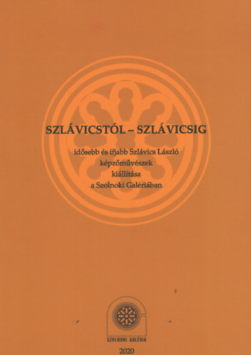 Csiszár Róbert Péter (szerk.) - Szlávicstól-szlávicsig