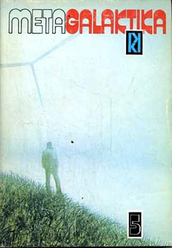 Metagalaktika 5. (Stanislaw Lem elbeszélései)