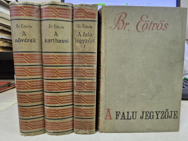 Báró Eötvös József - 3dn Eötvös mű: A nővérek+ A karthausi+ A falu jegyzője I-II.