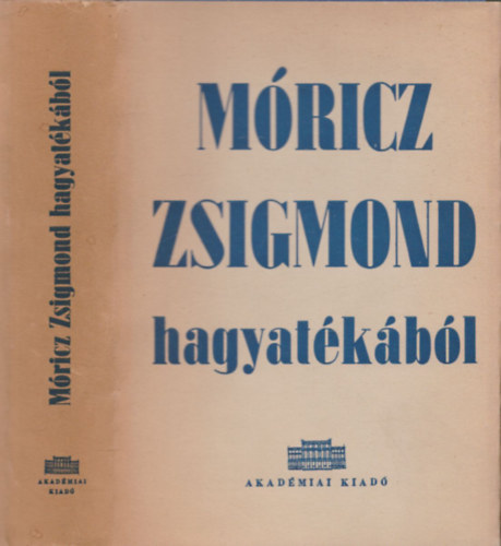 Di�szegi Andr�s (szerk.), Vargha K�lm�n (szerk.) - M�ricz Zsigmond hagyat�k�b�l (�j Magyar M�zeum)