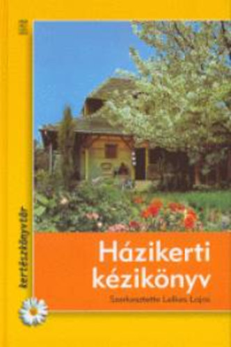 Házikerti kézikönyv