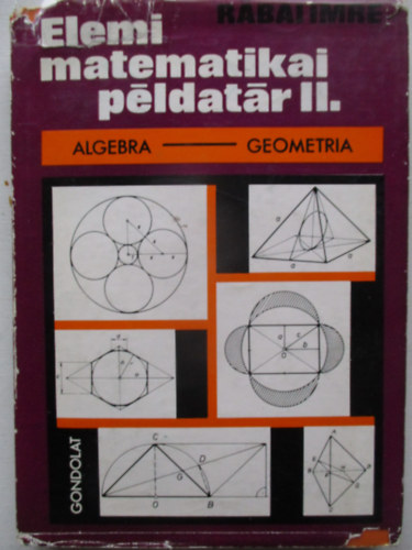 Rábai Imre - Elemi matematikai példatár II.