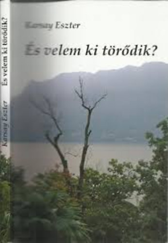 Karsay Eszter - s velem ki trdik?