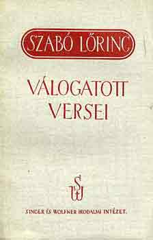 Szabó Lőrinc - Szabó Lőrinc válogatott versei