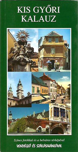 Horváth Gábor - Kis győri kalauz