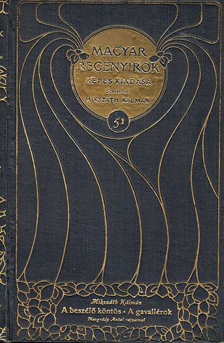 Mikszth Klmn - A beszl knts - A gavallrok