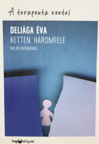 Deliga va - Ketten hromfel - Vls gyerekkel