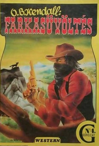 O.B.Kendall - Farkasüvöltés