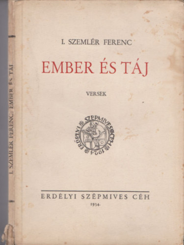 I. Szeml�r Ferenc - Ember �s t�j - Versek (I. kiad�s)