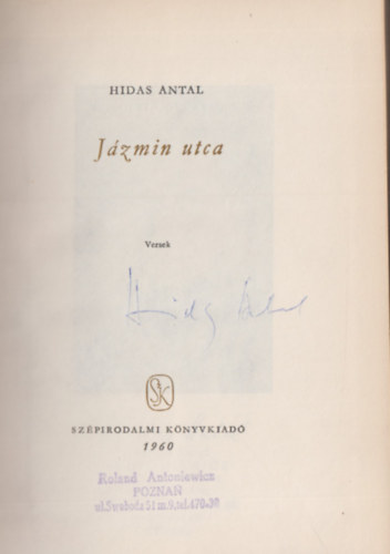 Hidas Antal - J�zmin utca (Versek) (Dedik�lt)