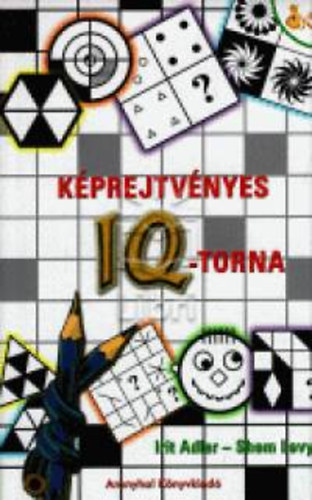 Adler, Irit-Levy, Shem - Kprejtvnyes IQ-torna