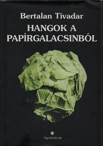 Bertalan Tivadar - Hangok a paprgalacsinbl (dediklt)