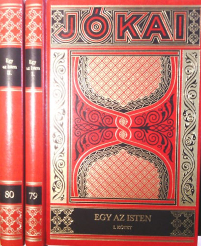 Jókai Mór - Egy az Isten I-II. (Jókai Mór munkái)